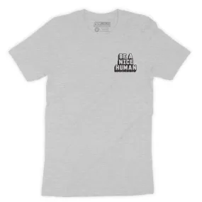 Function - Be A Nice Human Fashion T-Shirt