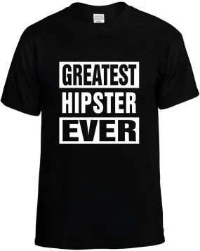 Greatest Hipster Ever Unisex T-Shirt Novelty Graphic Tee Shirt