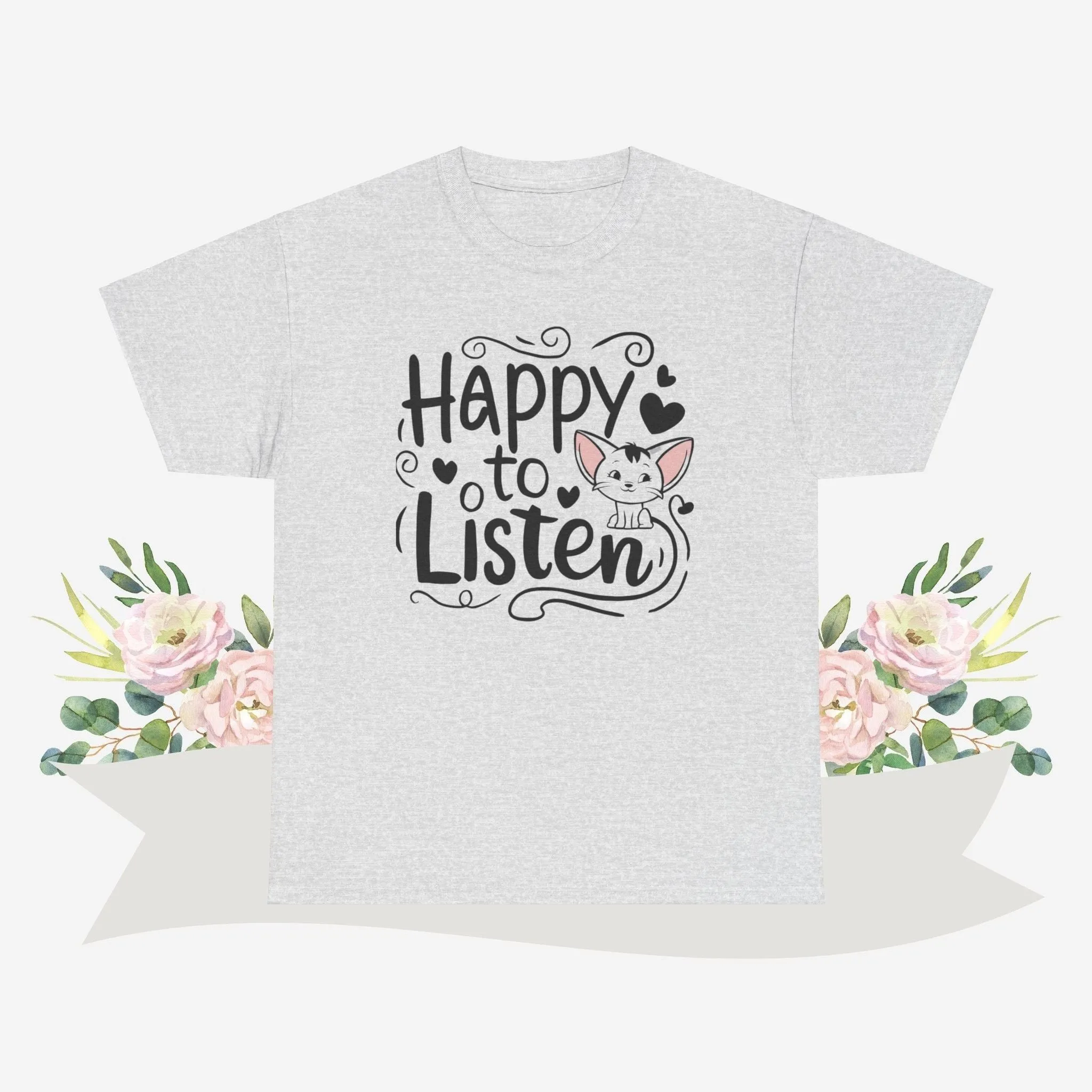 Happy To Listen Cotton Tshirt