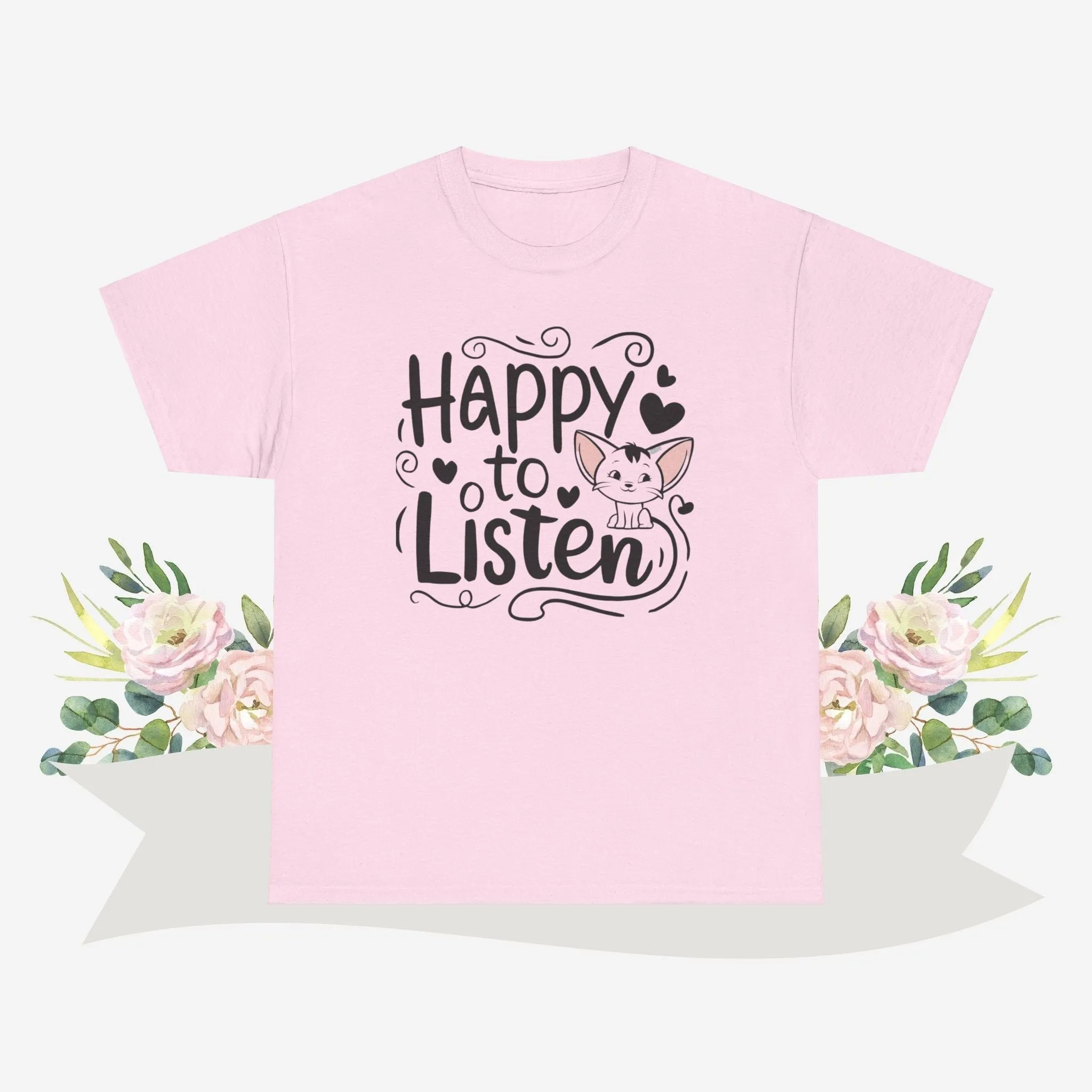 Happy To Listen Cotton Tshirt