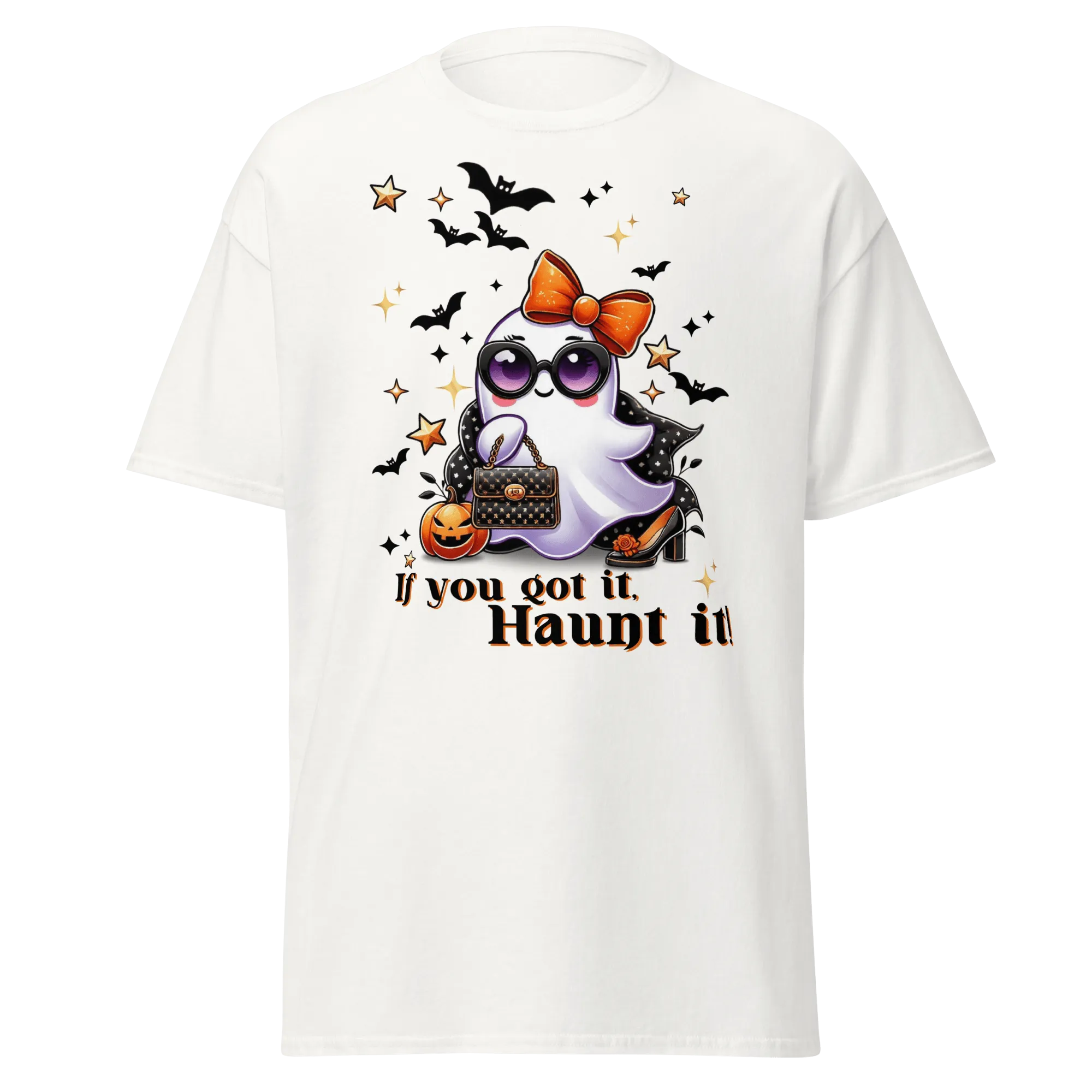If You Got It, Haunt It! - Halloween T-Shirt - Fun Halloween T-Shirt