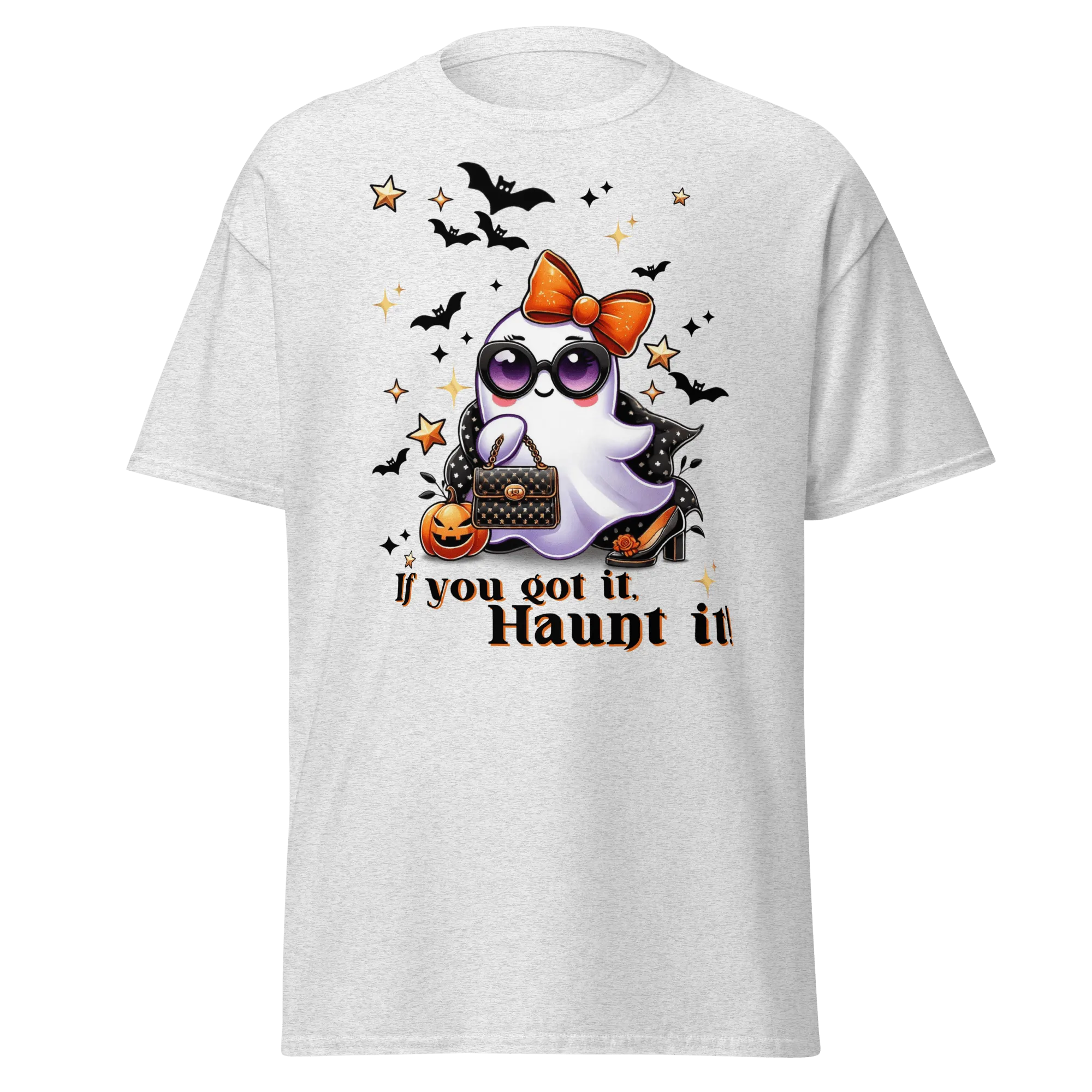 If You Got It, Haunt It! - Halloween T-Shirt - Fun Halloween T-Shirt