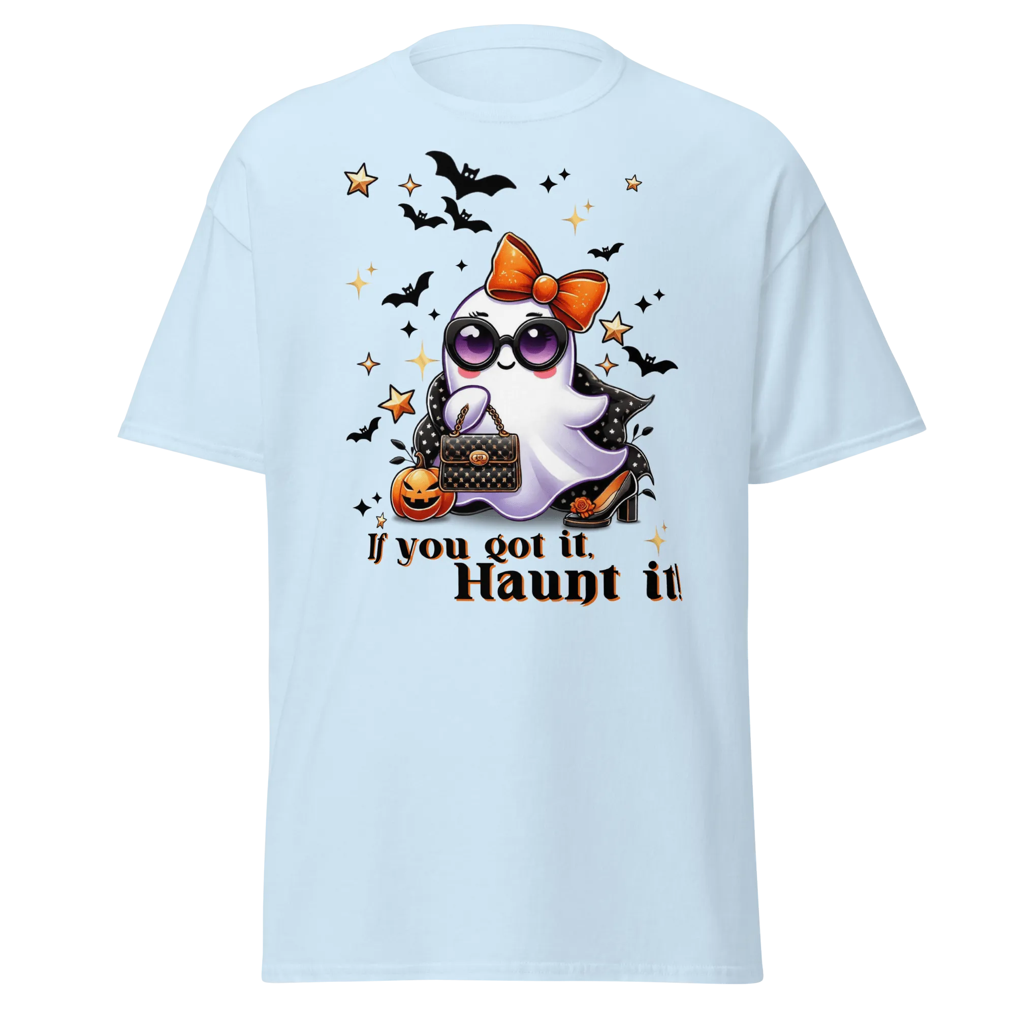 If You Got It, Haunt It! - Halloween T-Shirt - Fun Halloween T-Shirt