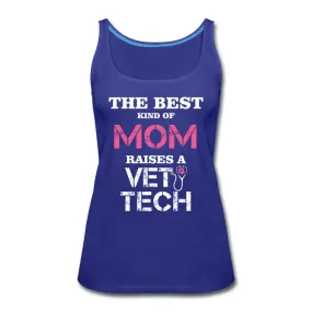 The best kind of Mom raises a Vet Tech Women's Tank Top