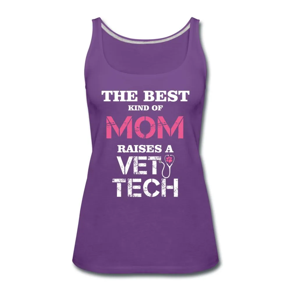 The best kind of Mom raises a Vet Tech Women's Tank Top